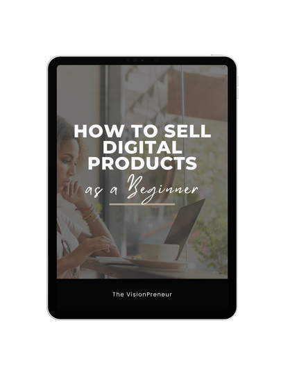 How to Sell Digital Products as a Beginner