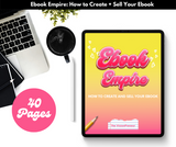 Ebook Empire: How to Create + Sell Your eBook