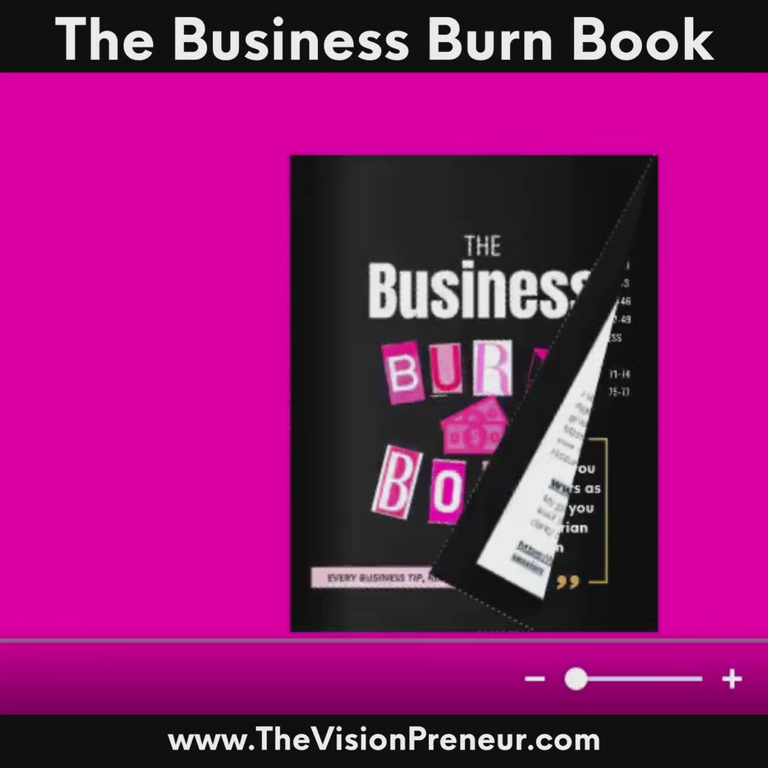 The Business Burn Book: Flipping the Script: From Fetch Wannabe to Entrepreneurial Queen Bee